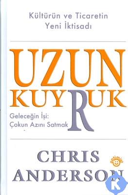 Uzun Kuyruk Geleceğin İşi: Çokun Azını Satmak %17 indirimli Chris Ande