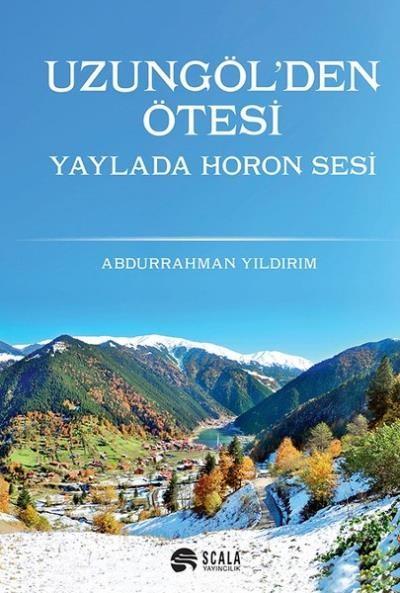 Uzungöl'den Ötesi-Yayla'da Horon Sesi Abdurrahman Yıldırım