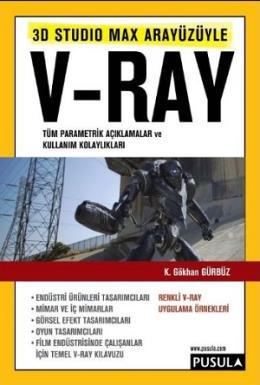 V Ray %17 indirimli K. Gökhan Gürbüz