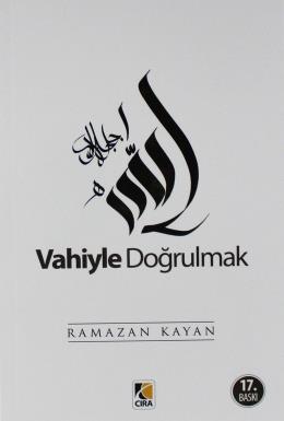 Vahiyle Doğrulmak