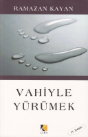 Vahiyle Yürümek %17 indirimli Ramazan Kayan