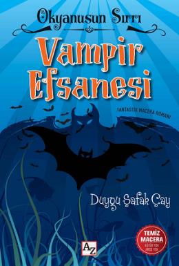 Vampir Efsanesi-Okyanusun Sırrı