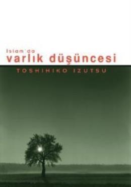 Varlık Düşüncesi Toshihiko İzutsu