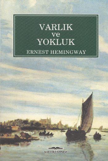 Varlık ve Yokluk %17 indirimli Ernest Hemingway