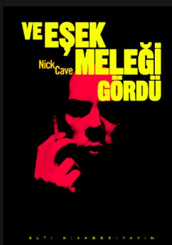 Ve Eşek Meleği Gördü %17 indirimli Nick Cave