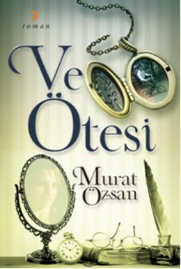 Ve Ötesi