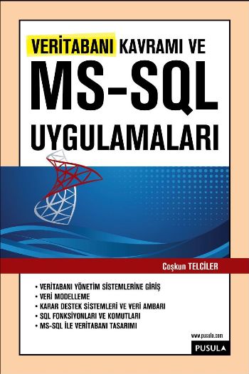 Veritabanı Kavramı ve MS -SQL Uygulamaları