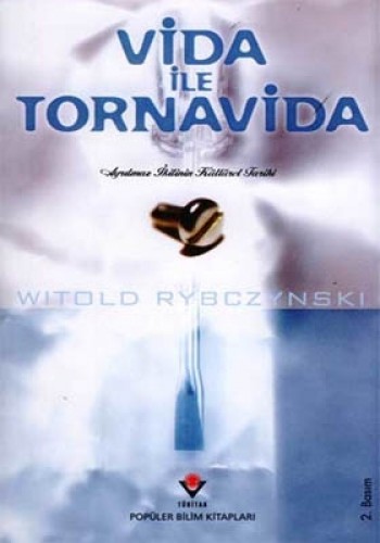 Vida ile Tornavida Ciltli %17 indirimli Witold Rybczynski