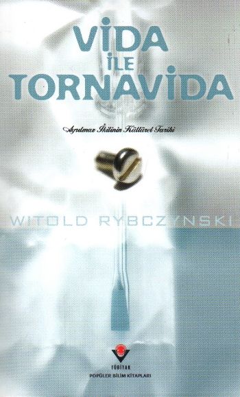 Vida ile Tornavida Ciltsiz %17 indirimli Witold Rybczynski