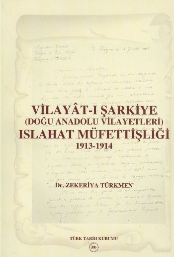 Vilayat-ı Şarkiye Islahat Müfettişliği 1913-1914