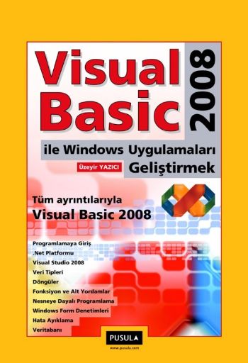Visual Basic 2008 İle Windows Uygulamaları Geliştirmek