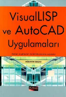 VisualLisp ve Autocad Uygulamaları