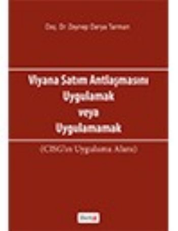 Viyana Satım Antlaşmasını Uygulamak veya Uygulamamak %17 indirimli Zey