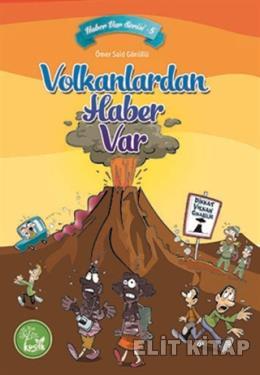 Volkanlardan Haber Var