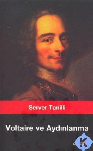 Voltaire ve Aydınlanma %17 indirimli Server Tanilli