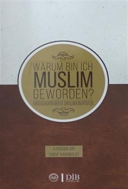 Warum Bin Ich Muslim Geworden Yusuf Karabulut