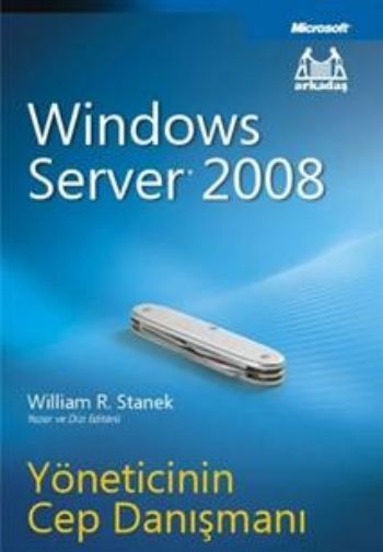 Windows Server 2008 Yöneticinin Cep Danışmanı %17 indirimli William R.