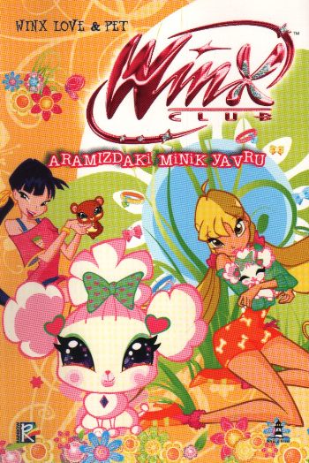 Winx Club (Love Pet): Aramızdaki Minik Yavru %17 indirimli Regina Bizz