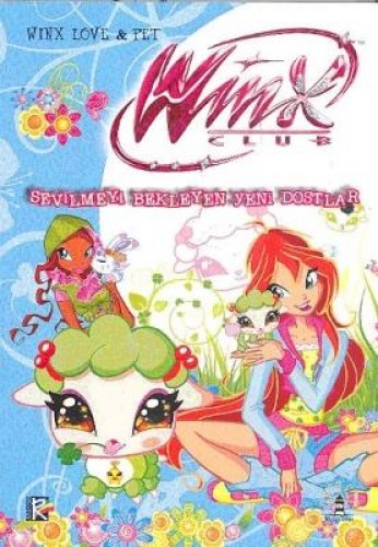 Winx Club - Sevilmeyi Bekleyen Yeni Dostlar