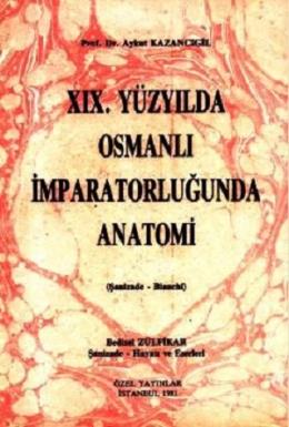 XIX. Yüzyılda Osmanlı İmparatorluğunda Anatomi
