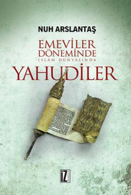 Yahudiler : Emeviler Döneminde İslam Dünyasında