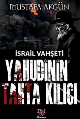 Yahudinin Tahta Kılıcı İsrail Vahşeti