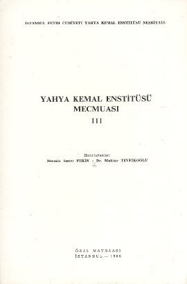 Yahya Kemal Enstitüsü Mecmuası 3. Cilt Feridun Fazıl Tülbentçi