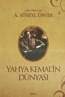 Yahya Kemalin Dünyası %17 indirimli A. Süheyl Ünver