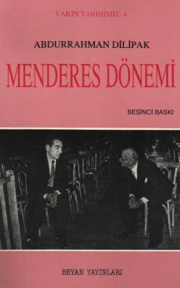 Yakın Tarihimiz 4 Menderes Dönemi