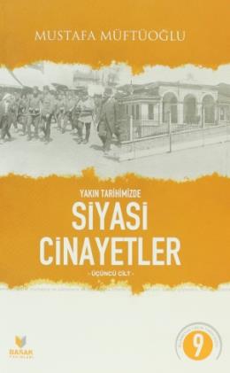 Yakın Tarihimizde Siyasi Cinayetler Cilt 3