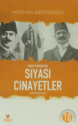 Yakın Tarihimizde Siyasi Cinayetler Cilt 4