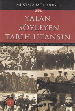 Yalan Söyleyen Tarih Utansın Cilt: 12