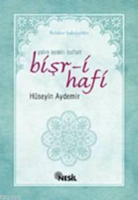 Bişr-i Hafi %17 indirimli Hüseyin Aydemir