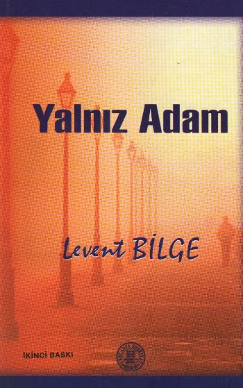 Yalnız Adam %17 indirimli Levent Bilgi