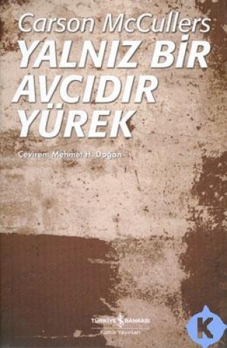 Yalnız Bir Avcıdır Yürek %30 indirimli Carson McCullers