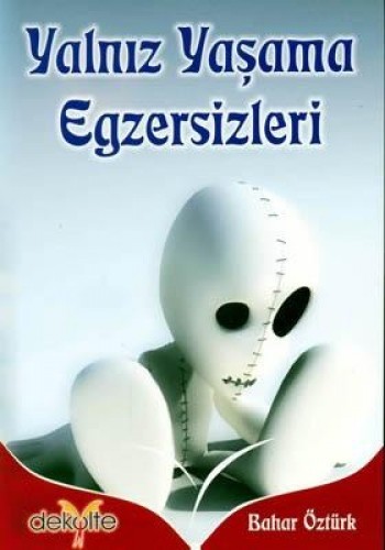 Yalnız Yaşama Egzersizleri