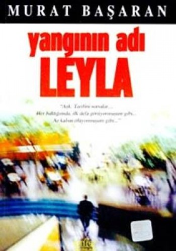 Yangının Adı Leyla