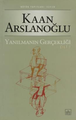 Yanılmanın Gerçekliği %17 indirimli KAAN ARSLANOGLU