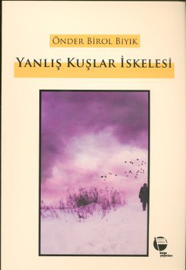 Yanlış Kuşlar İskelesi