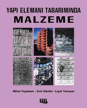 Yapı Elemanı Tasarımında Malzeme %17 indirimli N.Toydemir-E.Gürdal