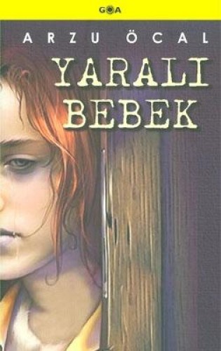 Yaralı Bebek %17 indirimli Arzu Öcal