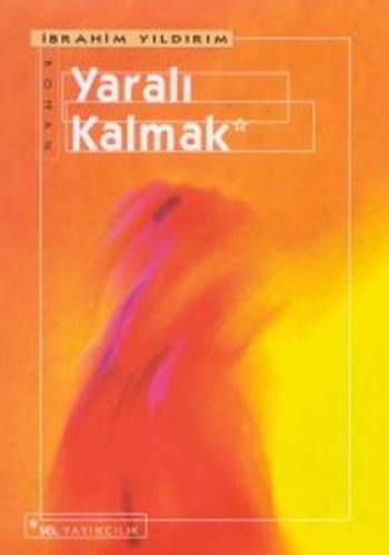 Yaralı Kalmak %17 indirimli