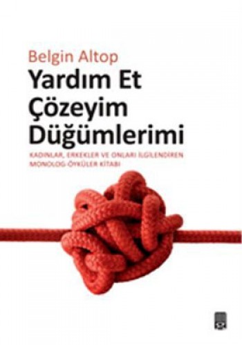 Yardım Et Çözeyim Düğümlerimi