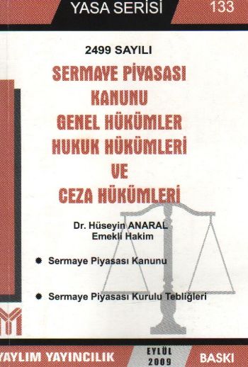 Yasa Serisi-133: Sermaye Piyasası Kanunu Genel Hükümler Hukuk Hükümler