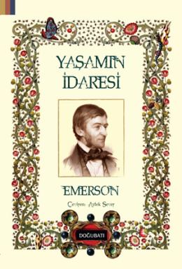 Yaşamın İdaresi Ralph Waldo Emerson