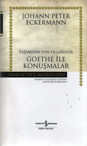 Yaşamının Son Yıllarında Goethe ile Konu. Ciltli %30 indirimli Johann 