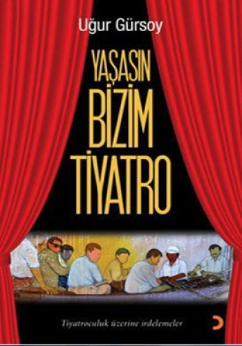 Yaşasın Bizim Tiyatro