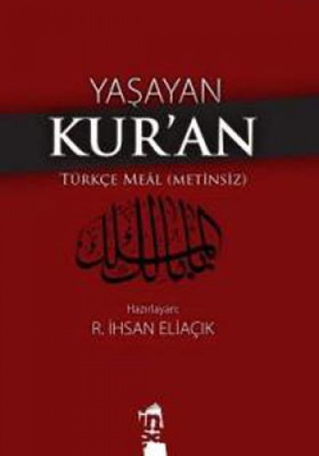 Yaşayan Kur’an Türkçe Meal - Metinsiz