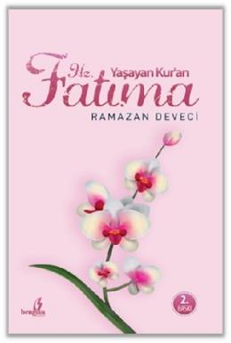 Yaşayan Kur'an Hz. Fatıma