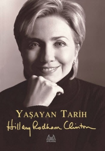 Yaşayan Tarih %17 indirimli Hillary Rodham Clinton